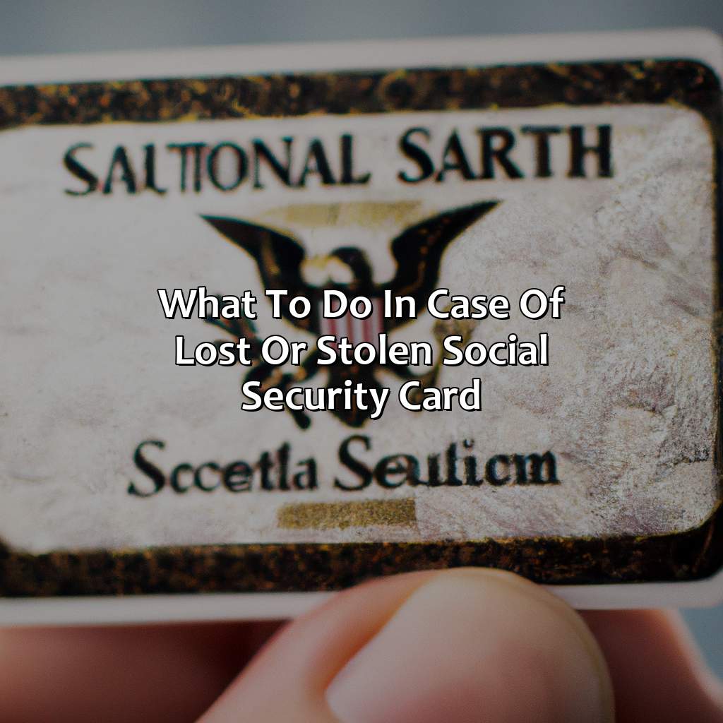 What to Do in Case of Lost or Stolen Social Security Card-how to get a new social security card?, 