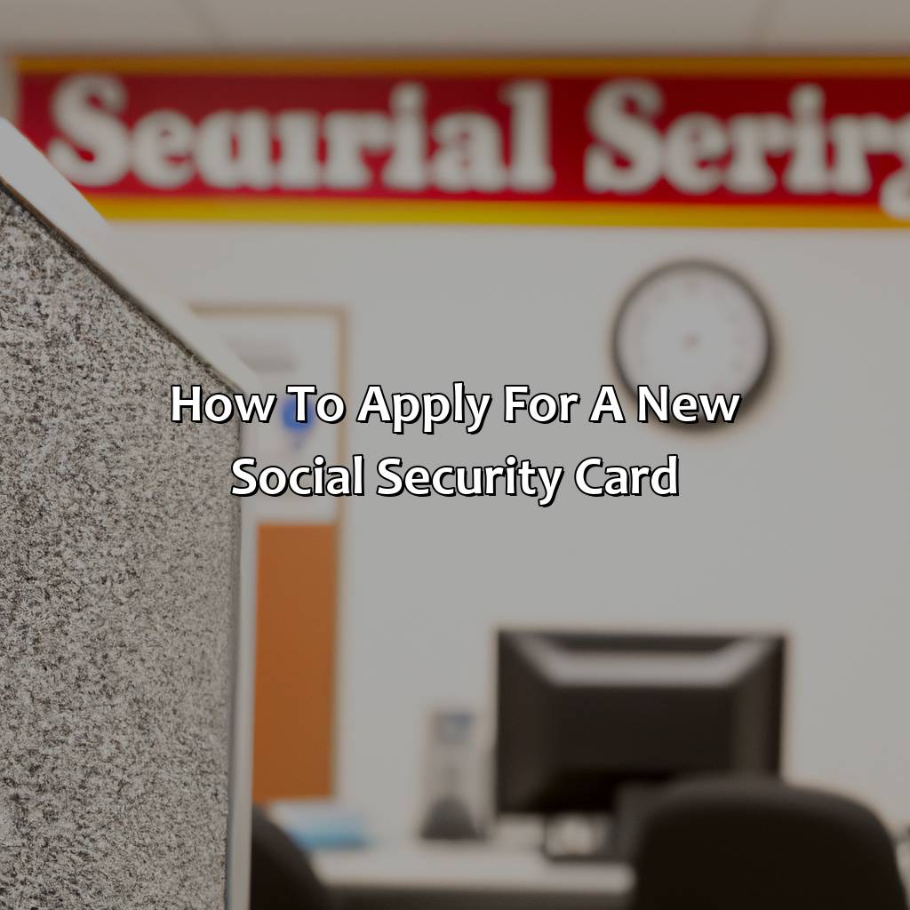 How to Apply for a New Social Security Card-how to get a new social security card?, 