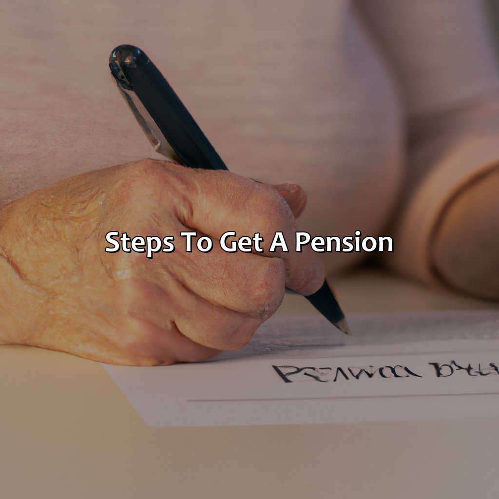 Steps to get a pension-how to get a pension?, 