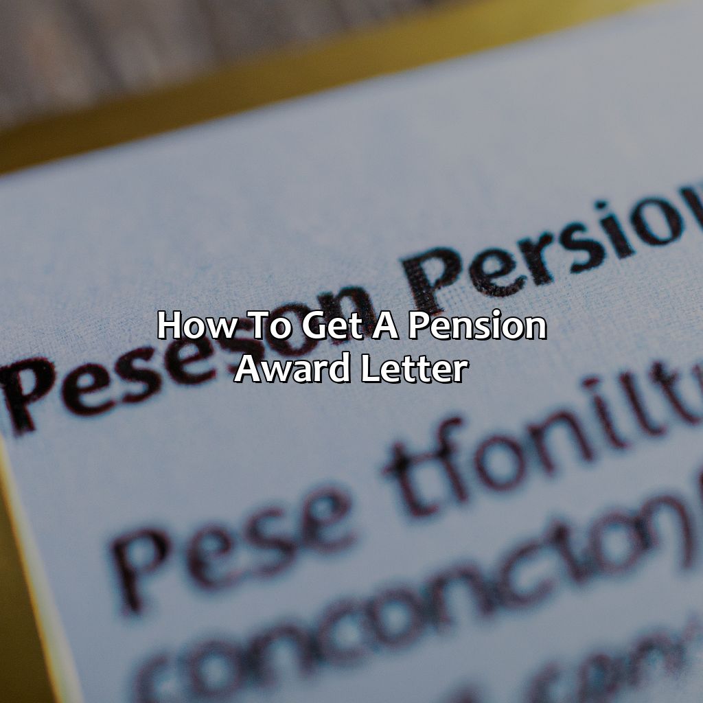 How To Get A Pension Award Letter?