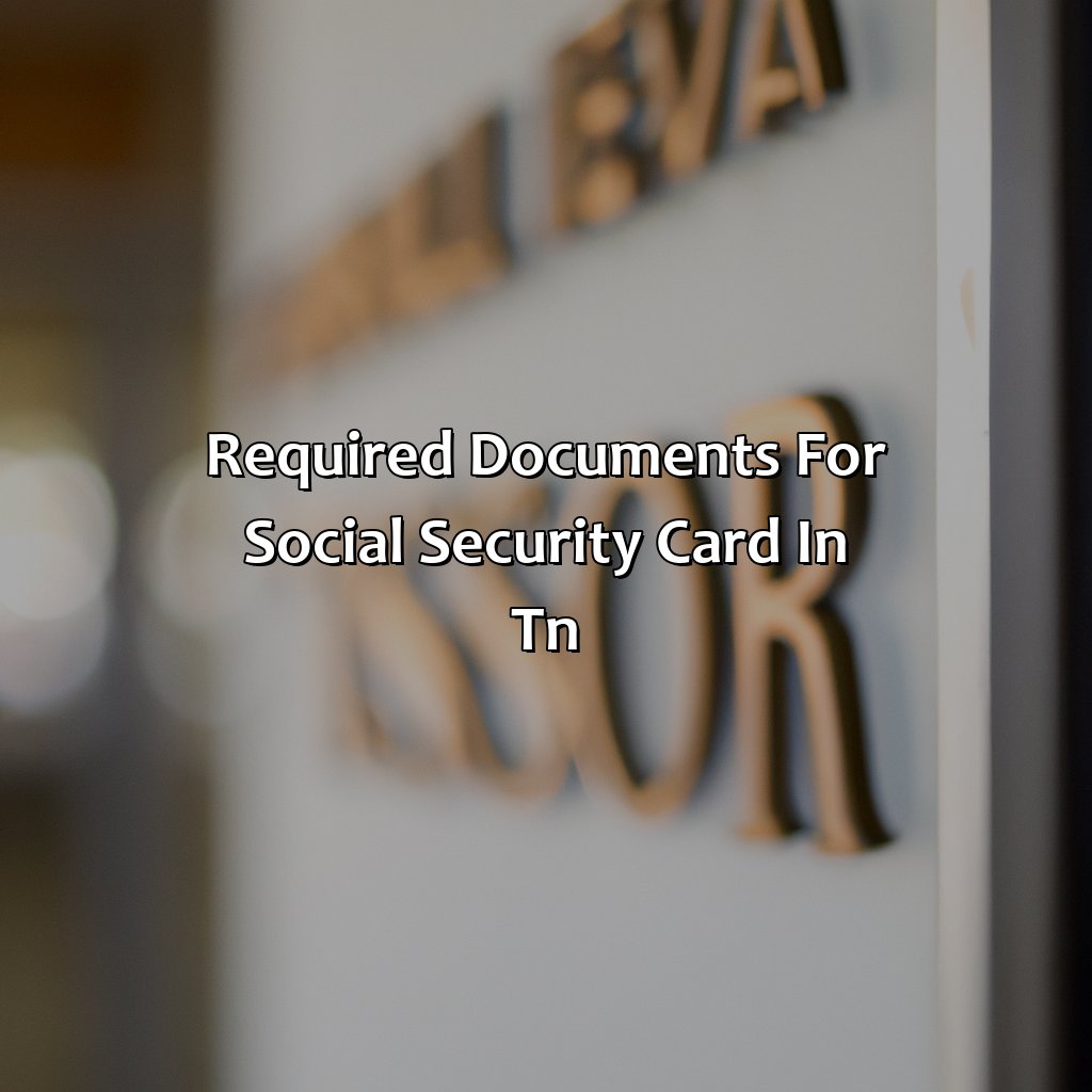 Required Documents for Social Security Card in TN-how to get a social security card in tn?, 