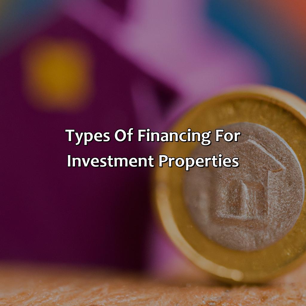 Types of financing for investment properties-how to get financing for an investment property?, 