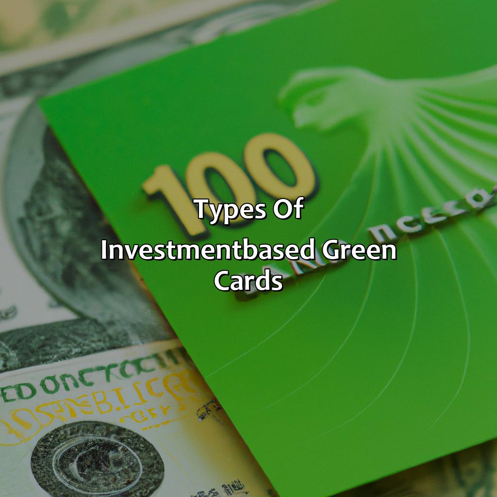 Types of investment-based green cards-how to get green card in usa by investment?, 