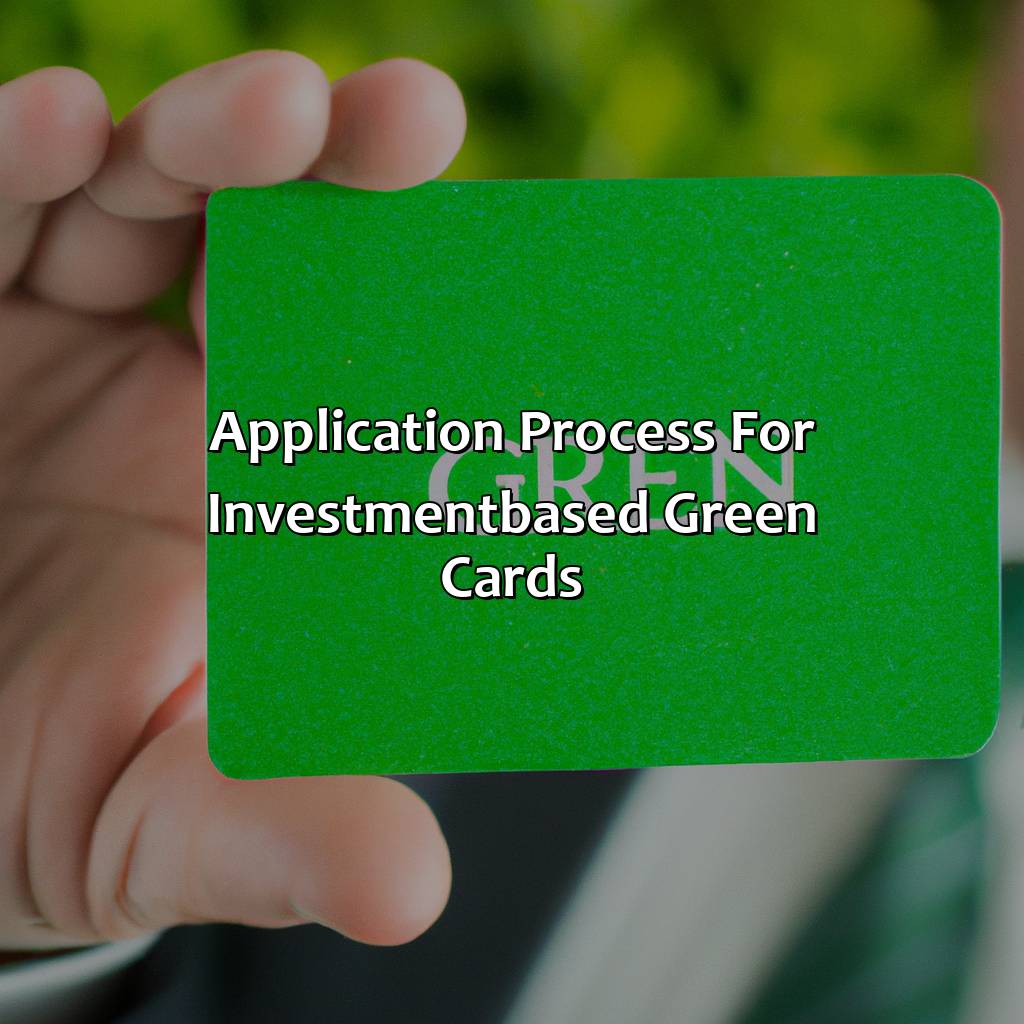 Application process for investment-based green cards-how to get green card in usa by investment?, 