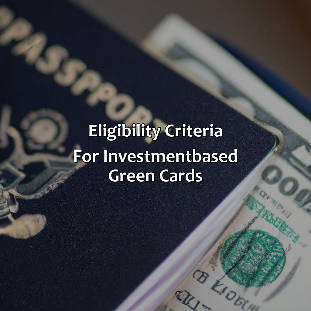 Eligibility criteria for investment-based green cards-how to get green card in usa by investment?, 