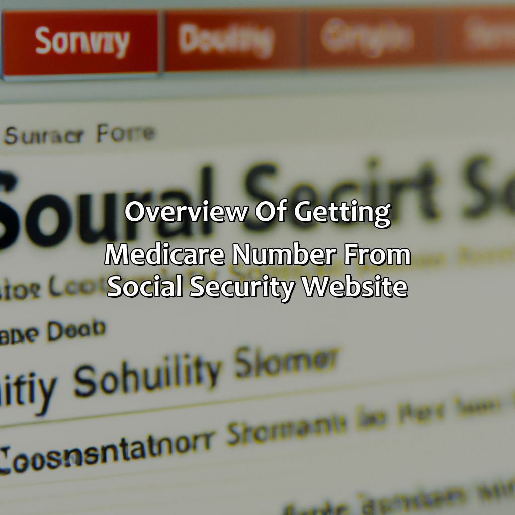 Overview of Getting Medicare Number from Social Security Website-how to get medicare number from social security website?, 