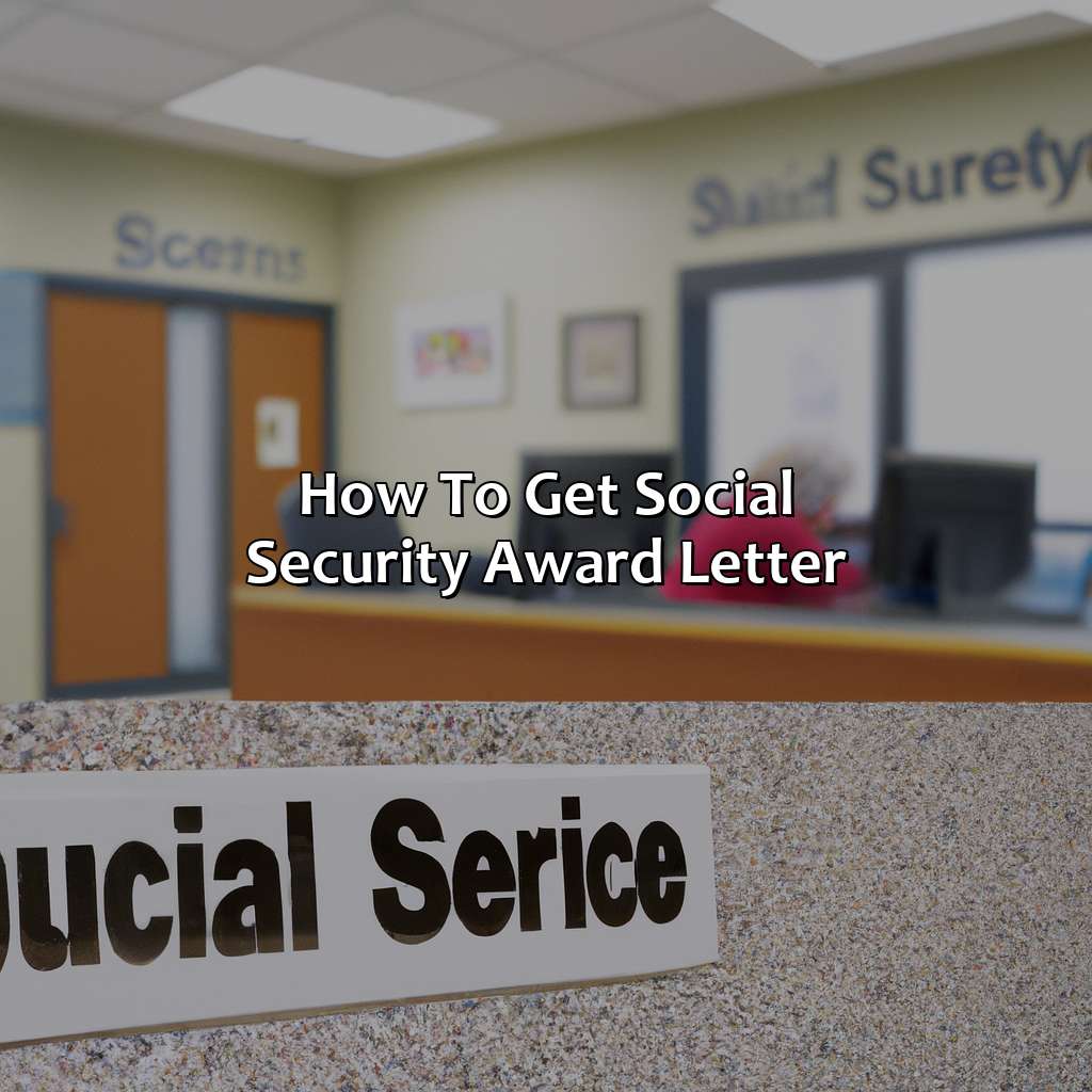 How To Get Social Security Award Letter?
