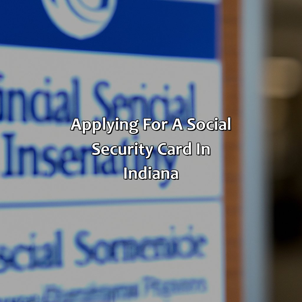 Applying for a Social Security Card in Indiana-how to get social security card indiana?, 