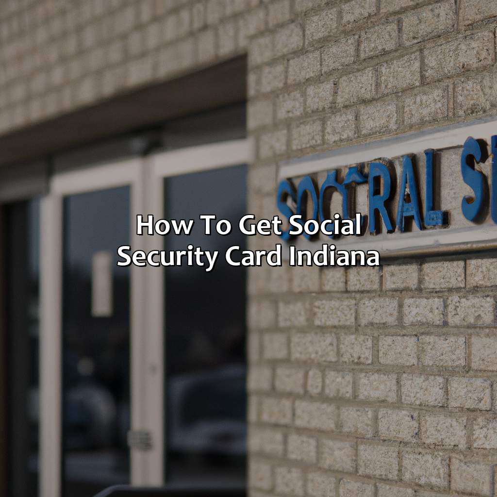 How To Get Social Security Card Indiana?