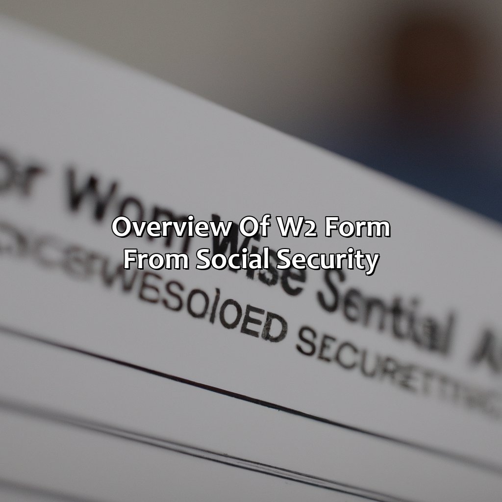 Overview of W2 form from Social Security-how to get w2 from social security?, 