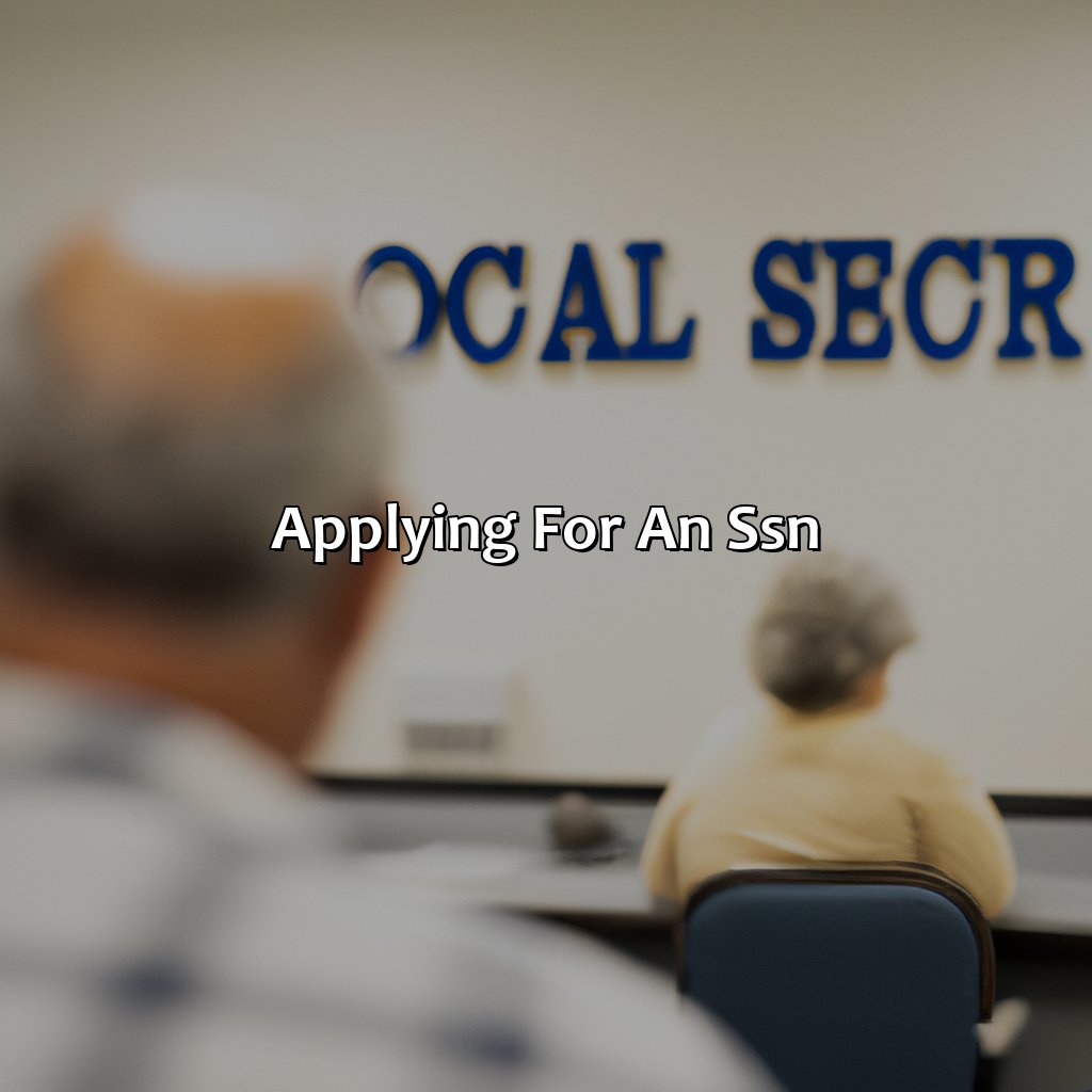 Applying for an SSN-how to get you social security number?, 