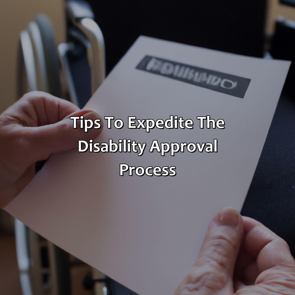 Tips to Expedite the Disability Approval Process-how to get your social security disability approved fast?, 