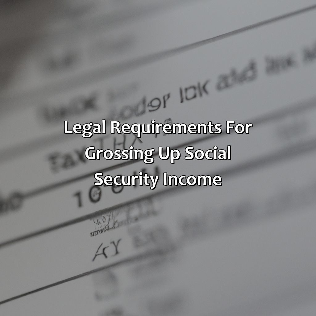 Legal Requirements for Grossing Up Social Security Income-how to gross up social security income?, 