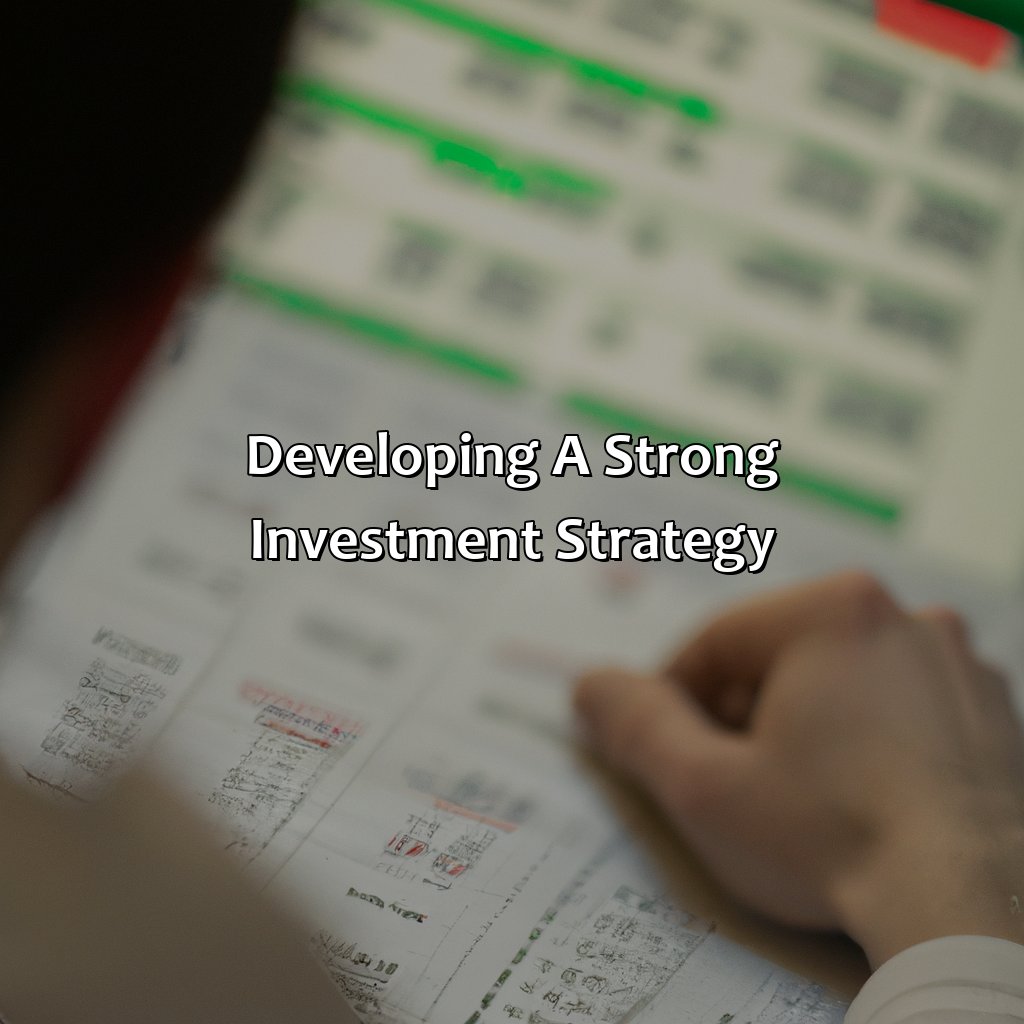 Developing a strong investment strategy-how to improve investment skills?, 