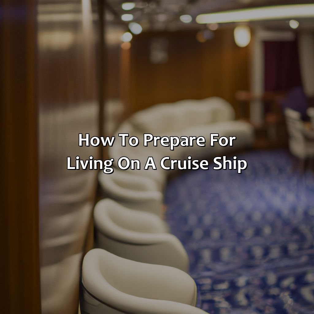 How to prepare for living on a cruise ship-how to live on a cruise ship retirement?, 