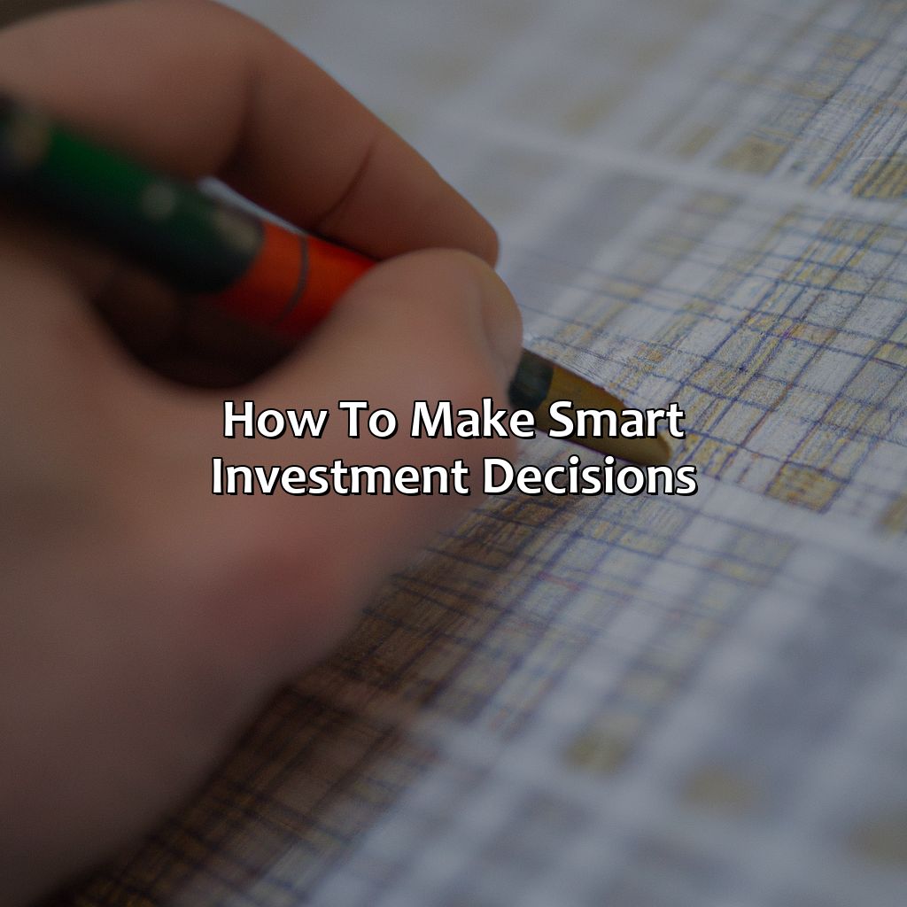 How To Make Smart Investment Decisions?