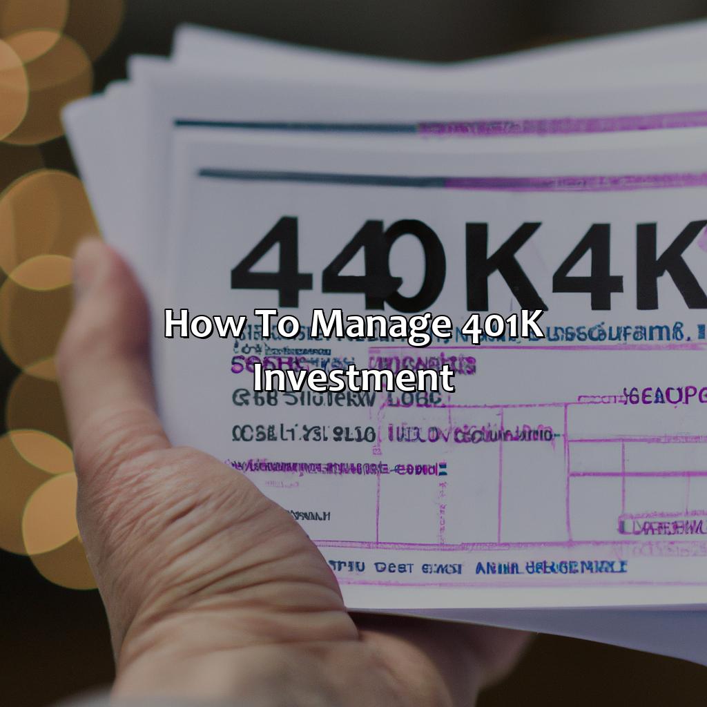 How to manage 401k investment-how to manage 401k investment?, 