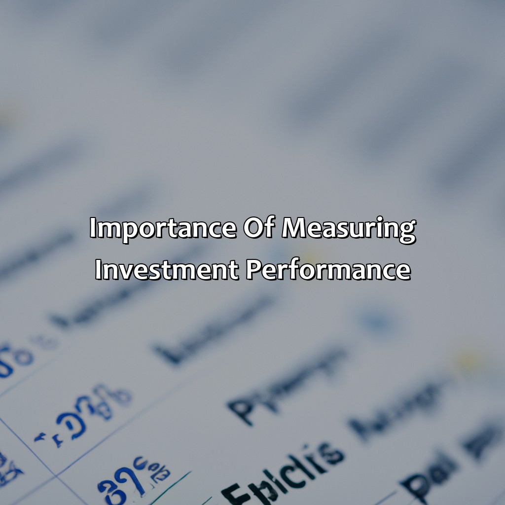 Importance of measuring investment performance-how to measure investment performance?, 