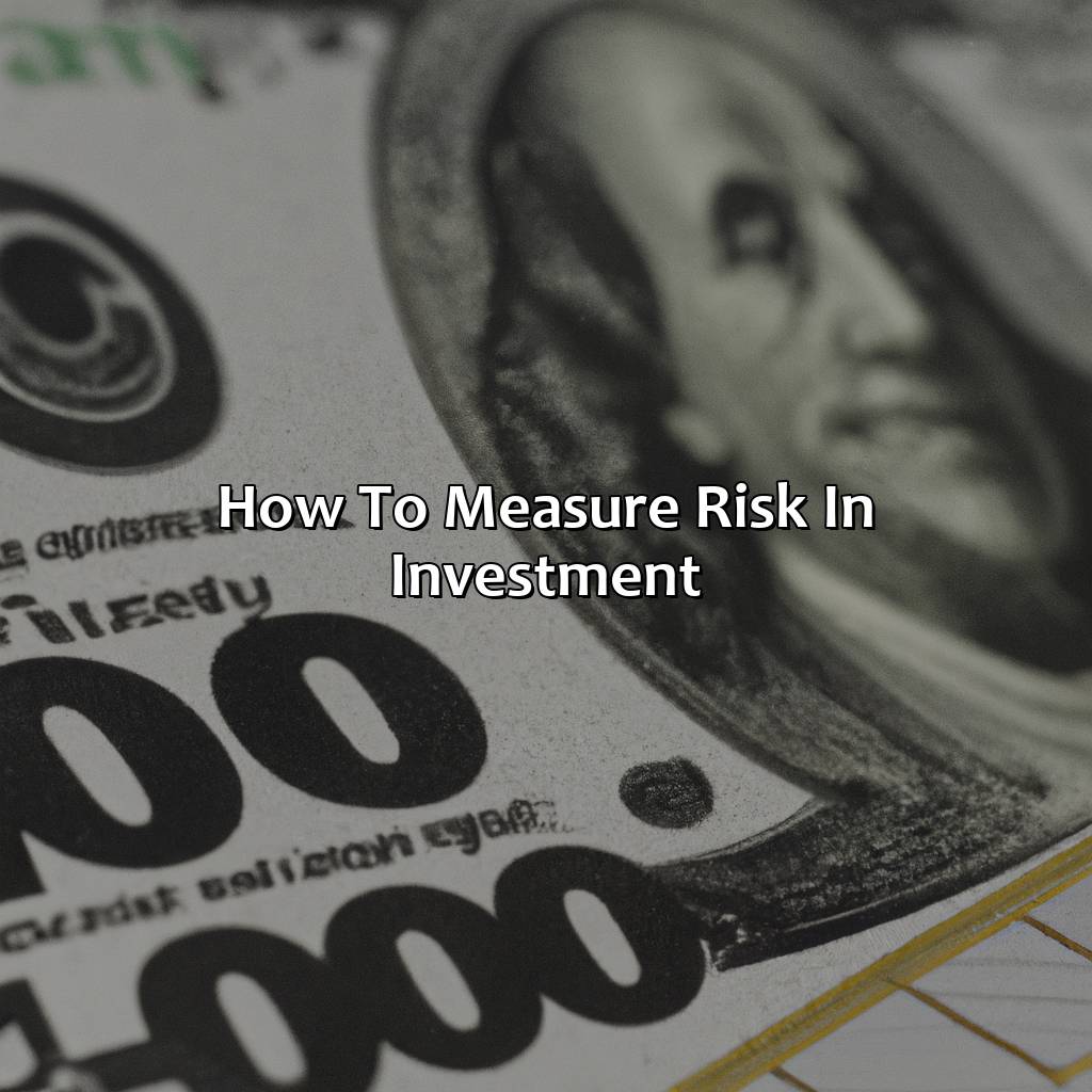How To Measure Risk In Investment?