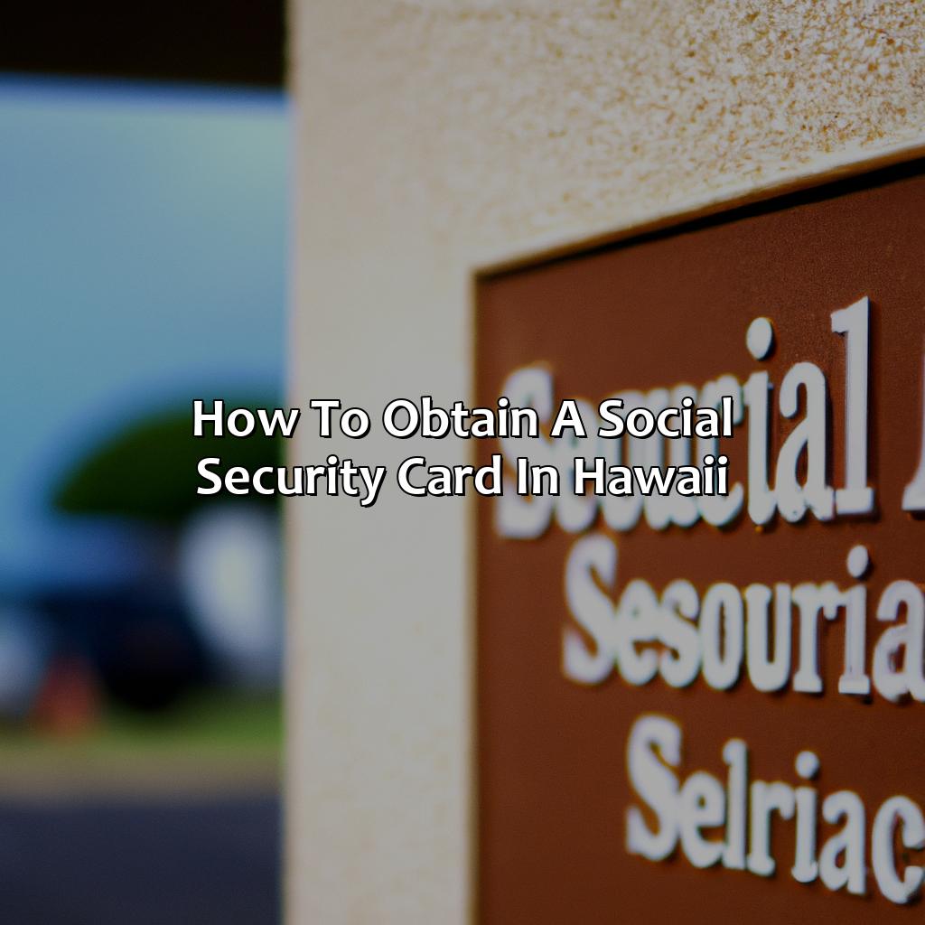 How To Obtain A Social Security Card In Hawaii?