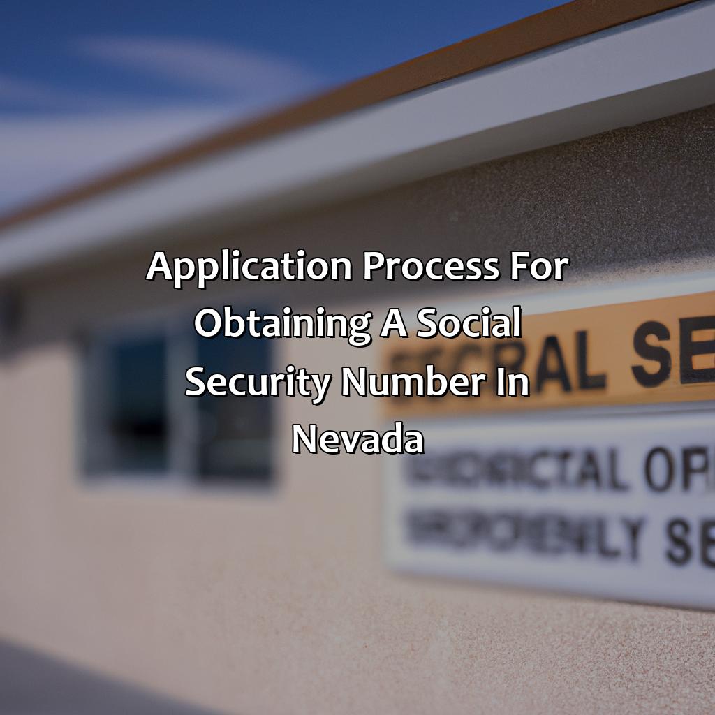 Application Process for Obtaining a Social Security Number in Nevada-how to obtain a social security number in nevada?, 