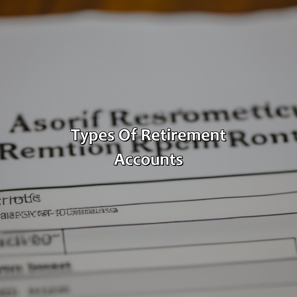 Types of Retirement Accounts-how to open a retirement account?, 