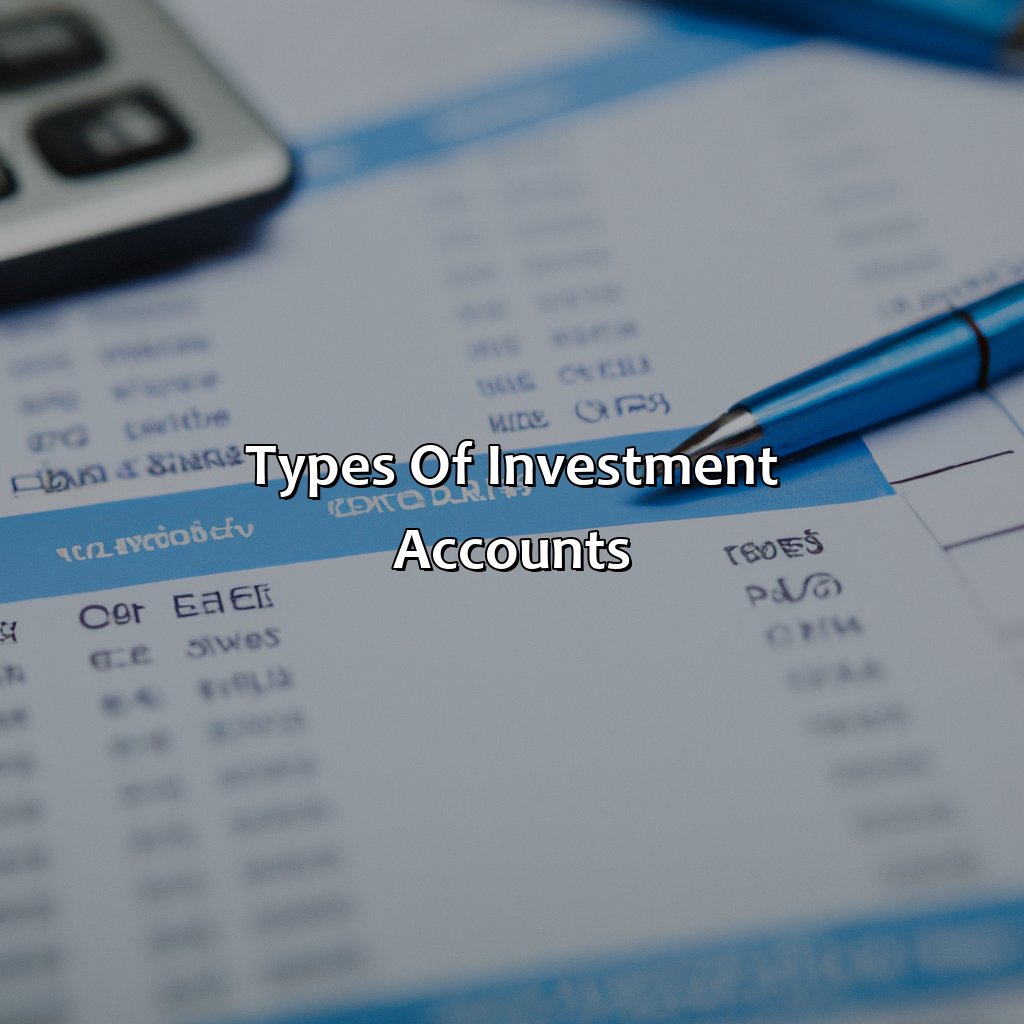 Types of investment accounts-how to open an investment account?, 