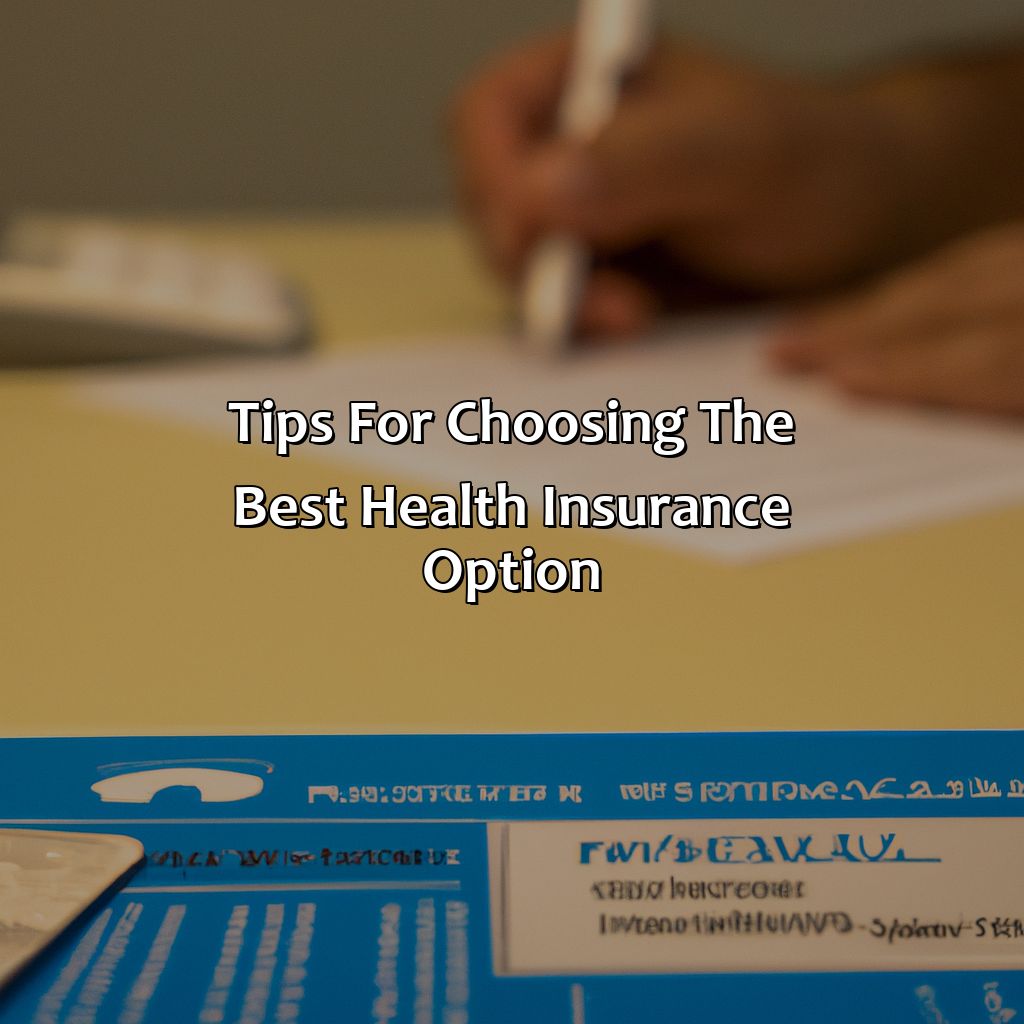 Tips for choosing the best health insurance option-how to pay for health insurance in early retirement?, 