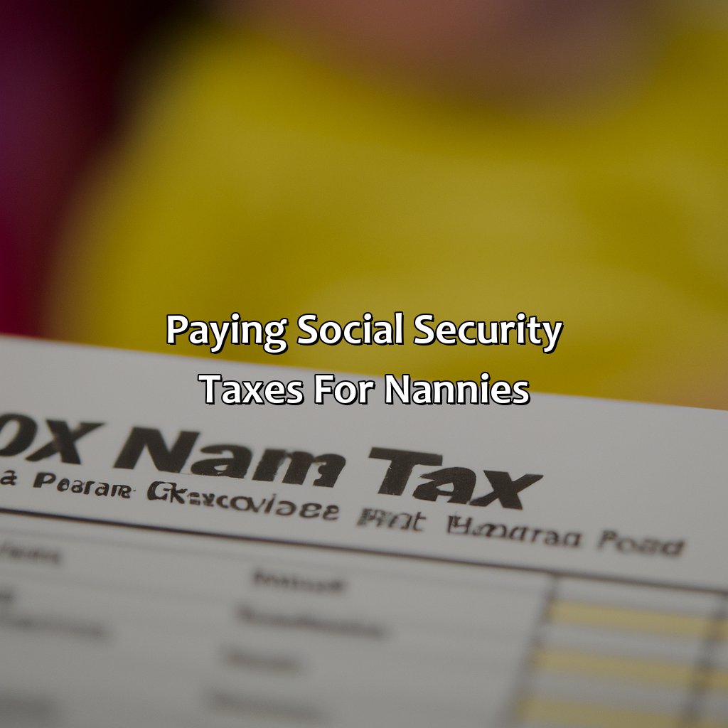 Paying Social Security Taxes for Nannies-how to pay social security for nanny?, 