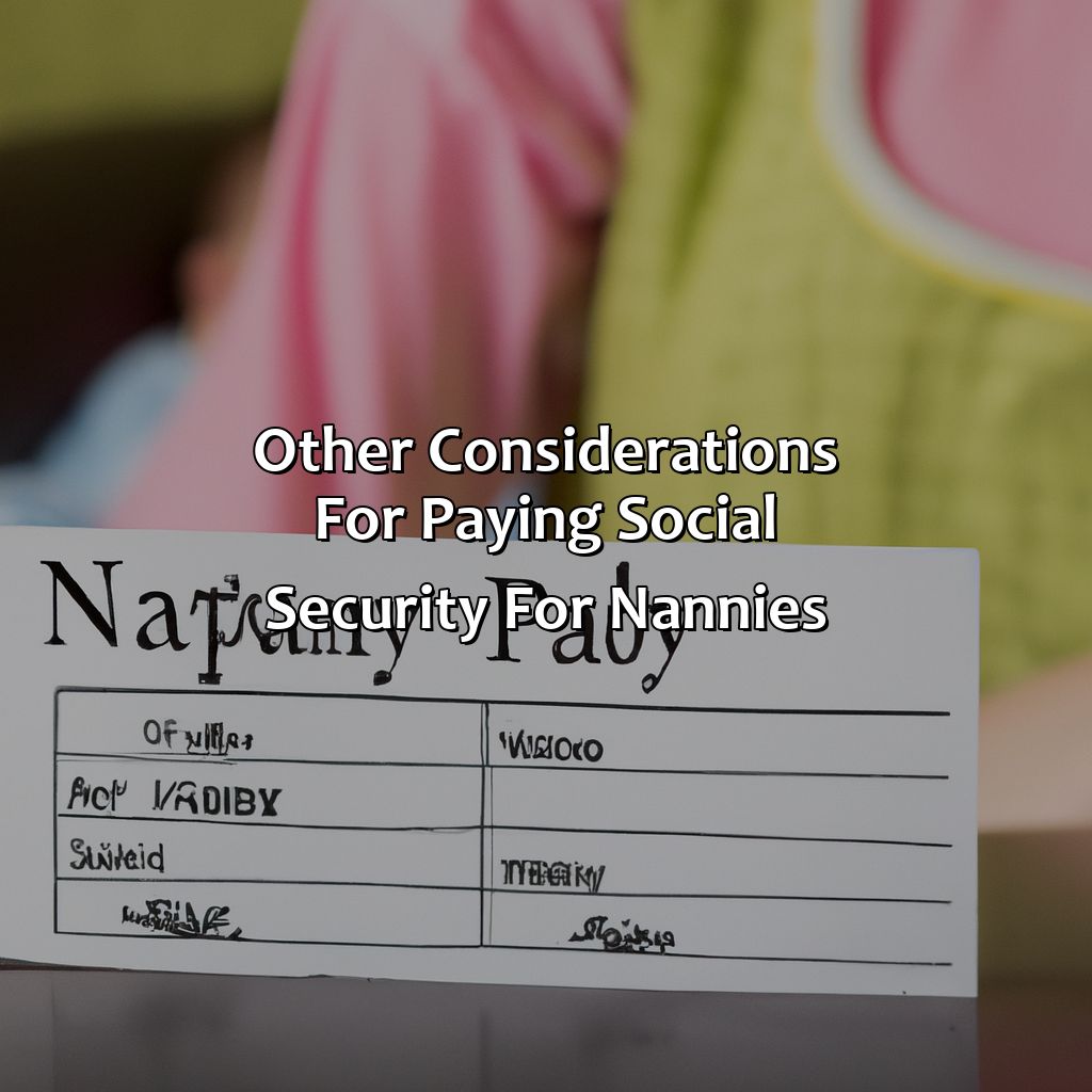 Other Considerations for Paying Social Security for Nannies-how to pay social security for nanny?, 