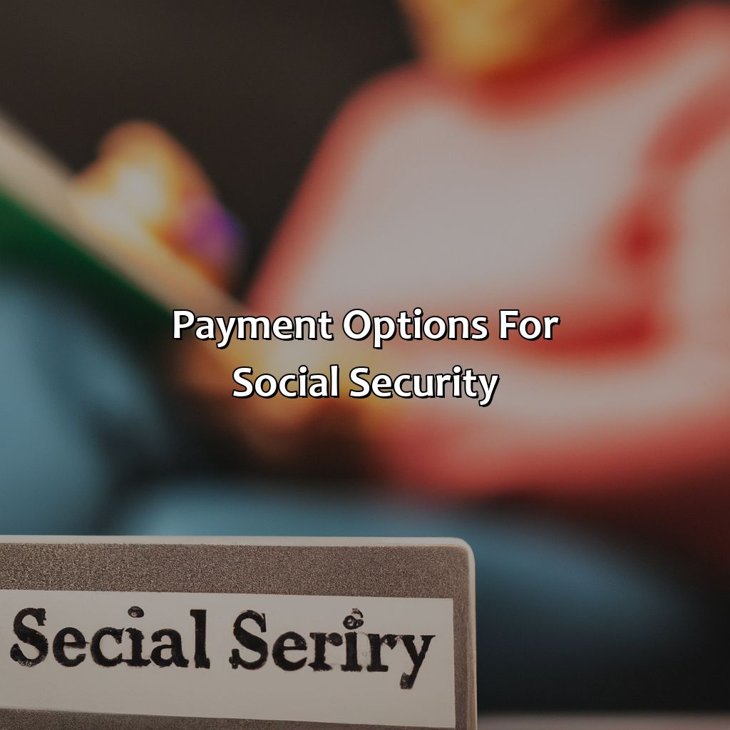 Payment Options for Social Security-how to pay social security self employed?, 