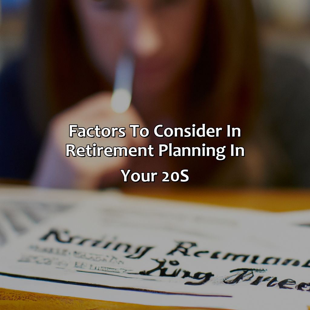 Factors to consider in Retirement Planning in your 20s-how to plan for retirement in your 20s?, 