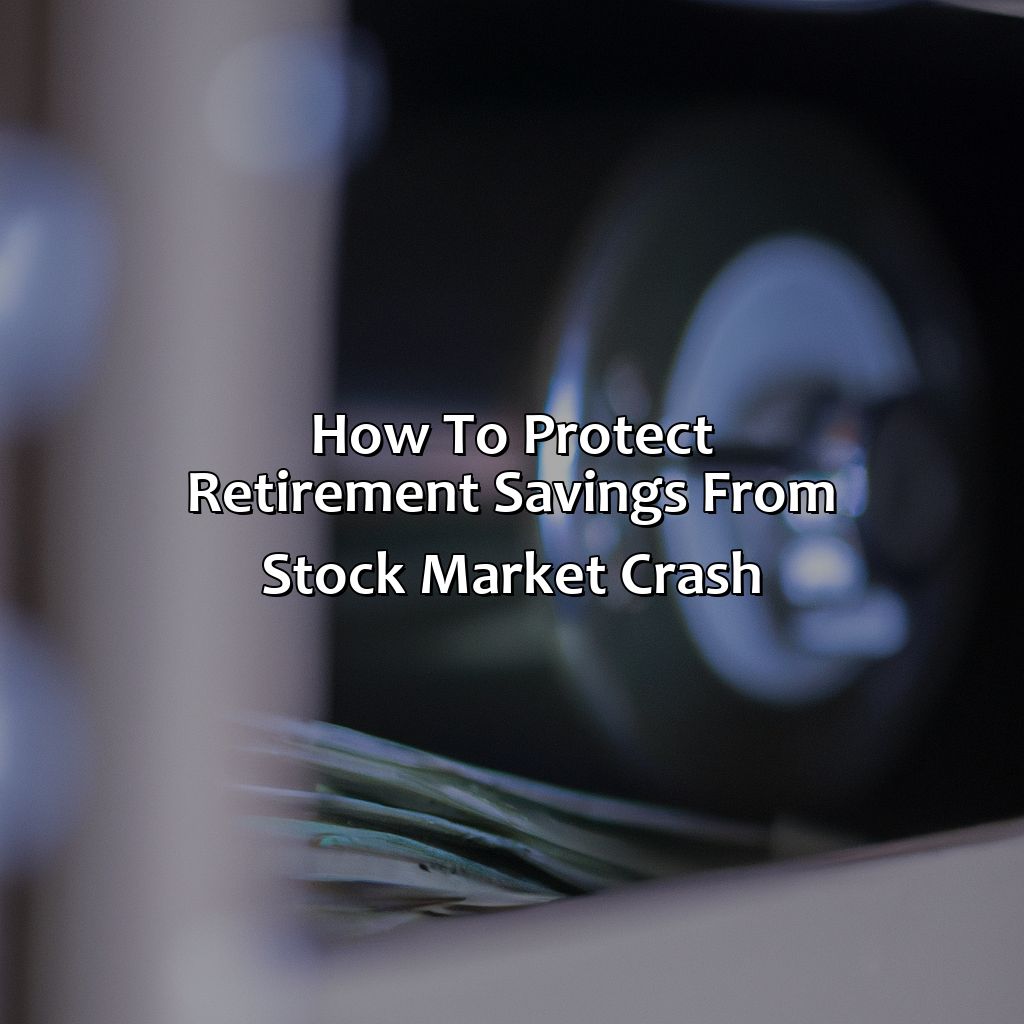 How To Protect Retirement Savings From Stock Market Crash?