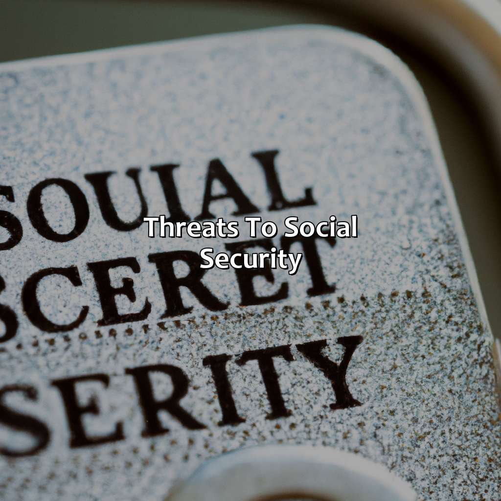 Threats to Social Security-how to protect your social security?, 