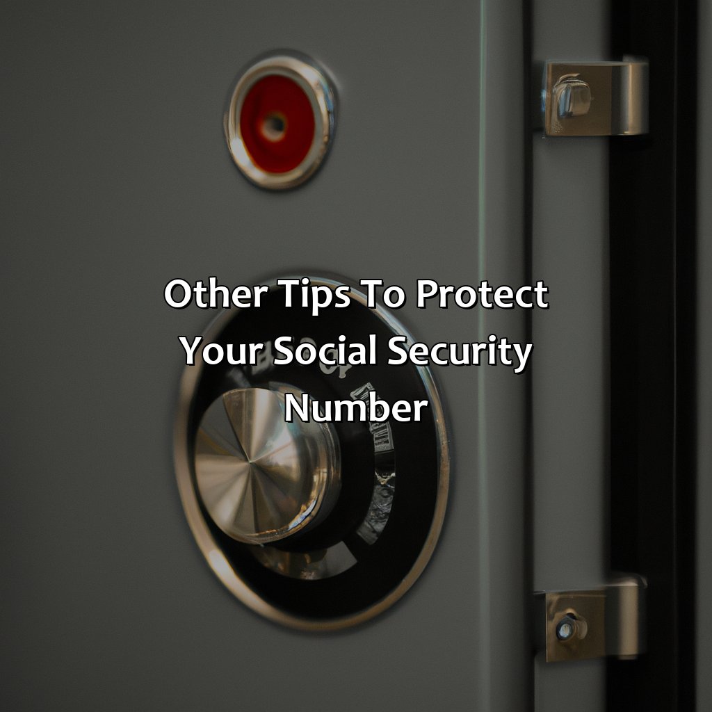 Other Tips to Protect Your Social Security Number-how to put a block on my social security number?, 