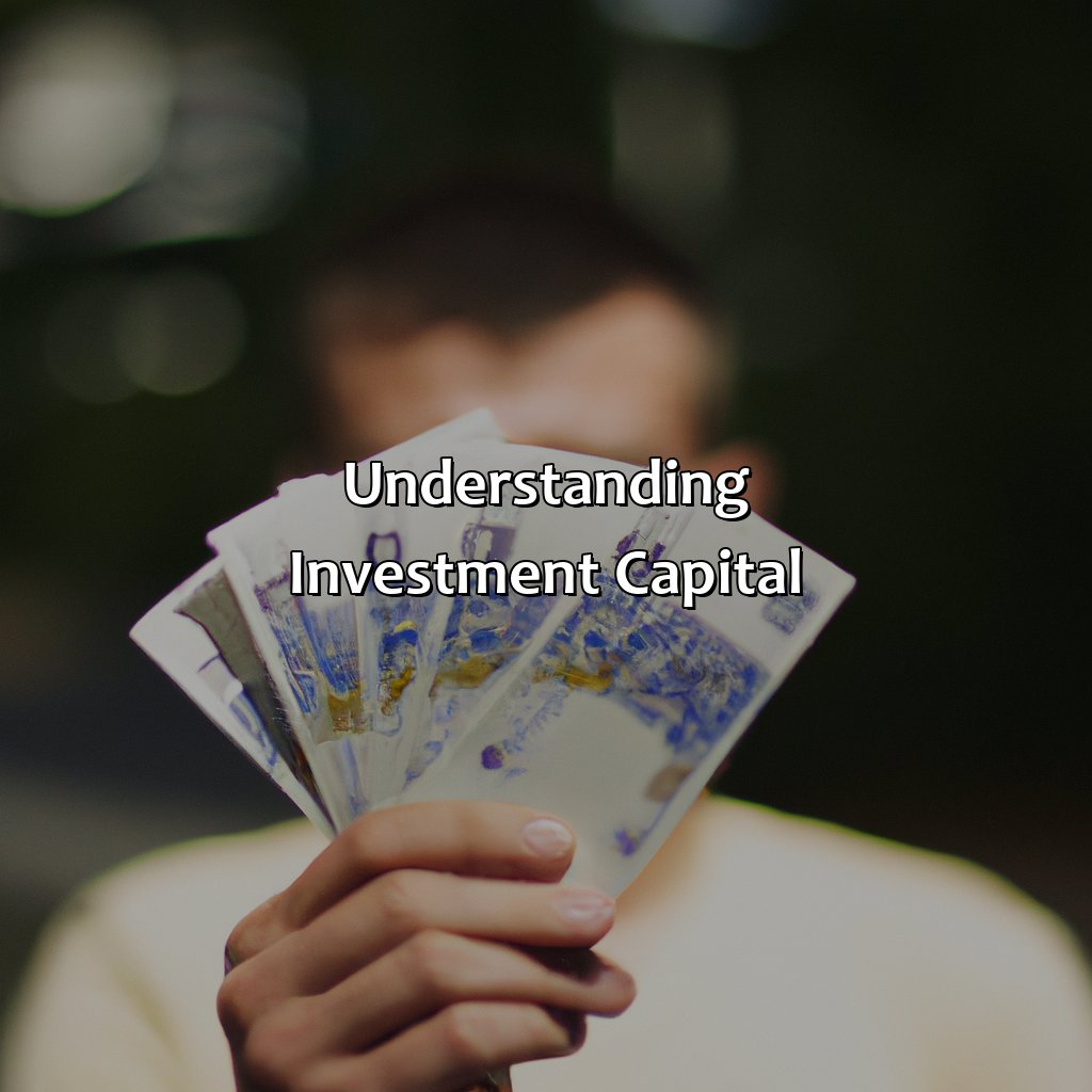 Understanding Investment Capital-how to raise investment capital?, 