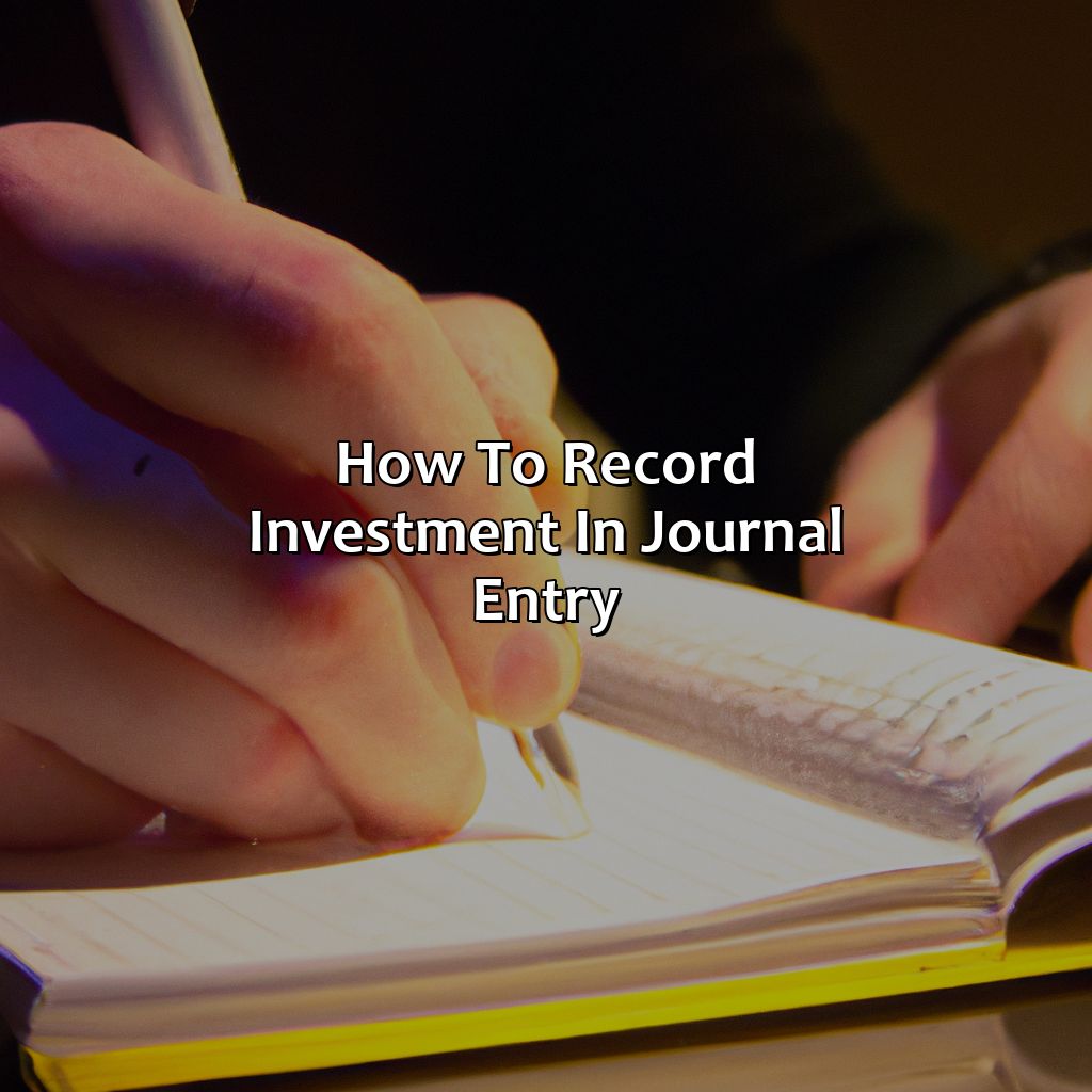 How to Record Investment in Journal Entry-how to record investment in journal entry?, 