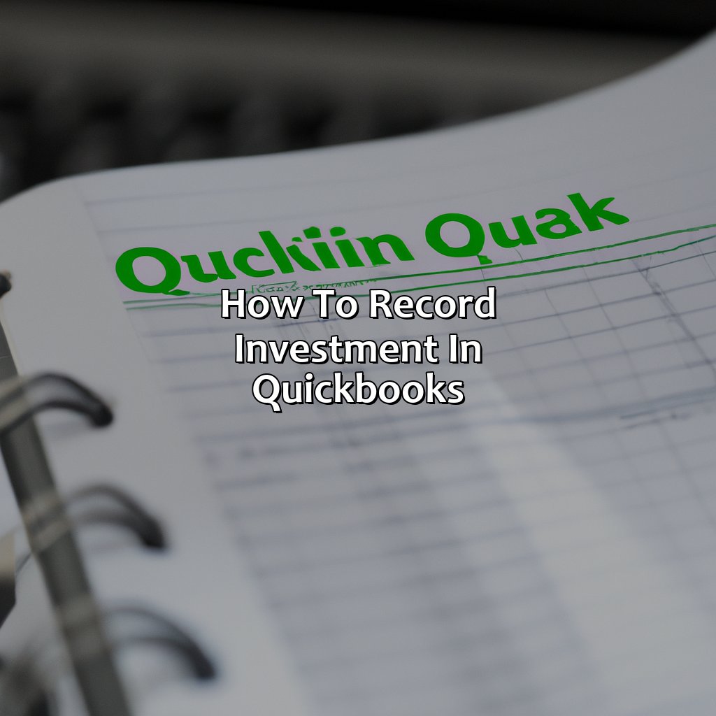 How To Record Investment In Quickbooks?