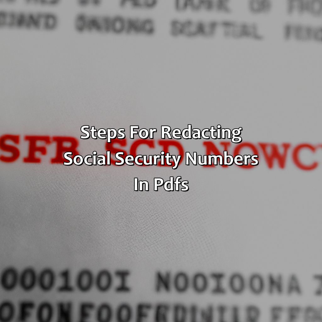 Steps for Redacting Social Security Numbers in PDFs-how to redact social security numbers in pdf?, 