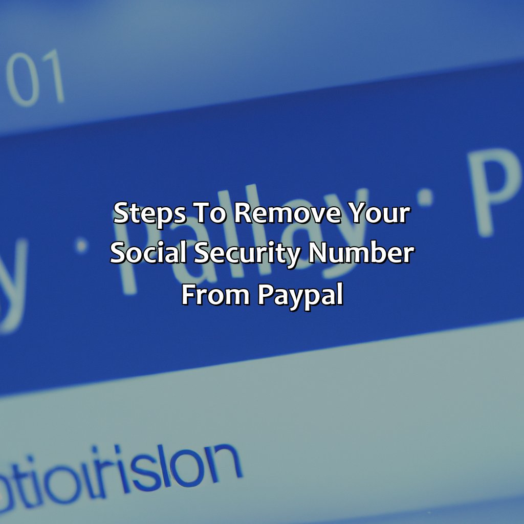 Steps to Remove Your Social Security Number from PayPal-how to remove your social security number from paypal?, 