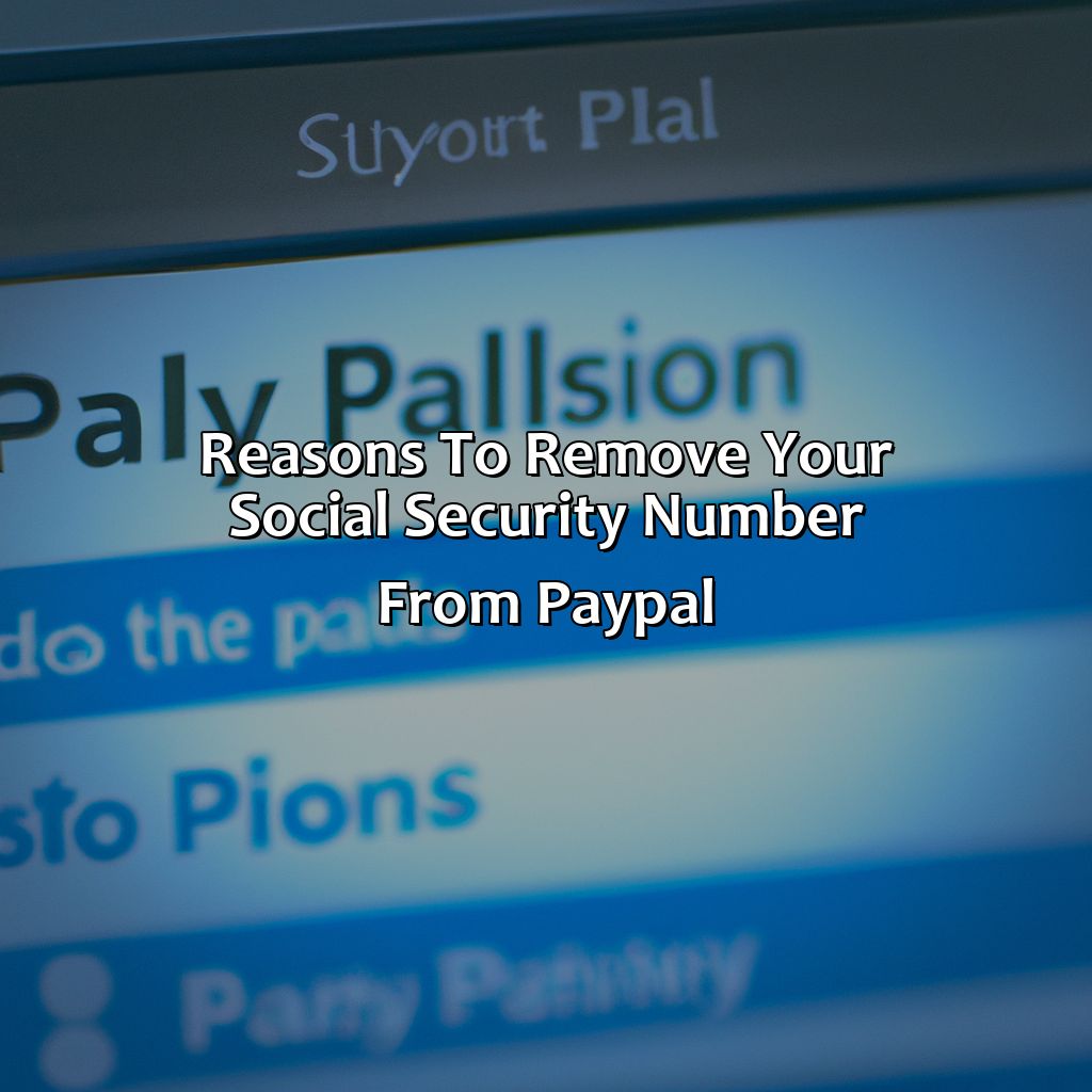 Reasons to Remove Your Social Security Number from PayPal-how to remove your social security number from paypal?, 