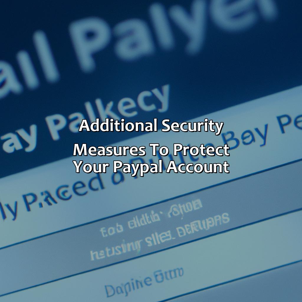 Additional Security Measures to Protect Your PayPal Account-how to remove your social security number from paypal?, 