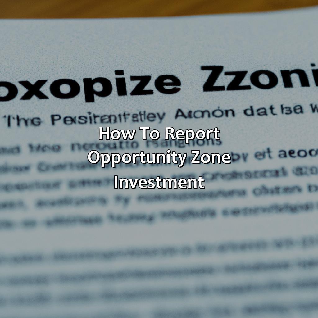 How To Report Opportunity Zone Investment?