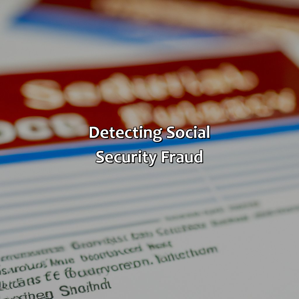 Detecting Social Security fraud-how to report social security fraud?, 