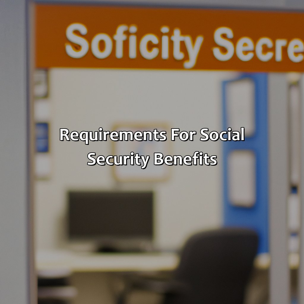 Requirements for Social Security Benefits-how to retire at 62 on social security?, 