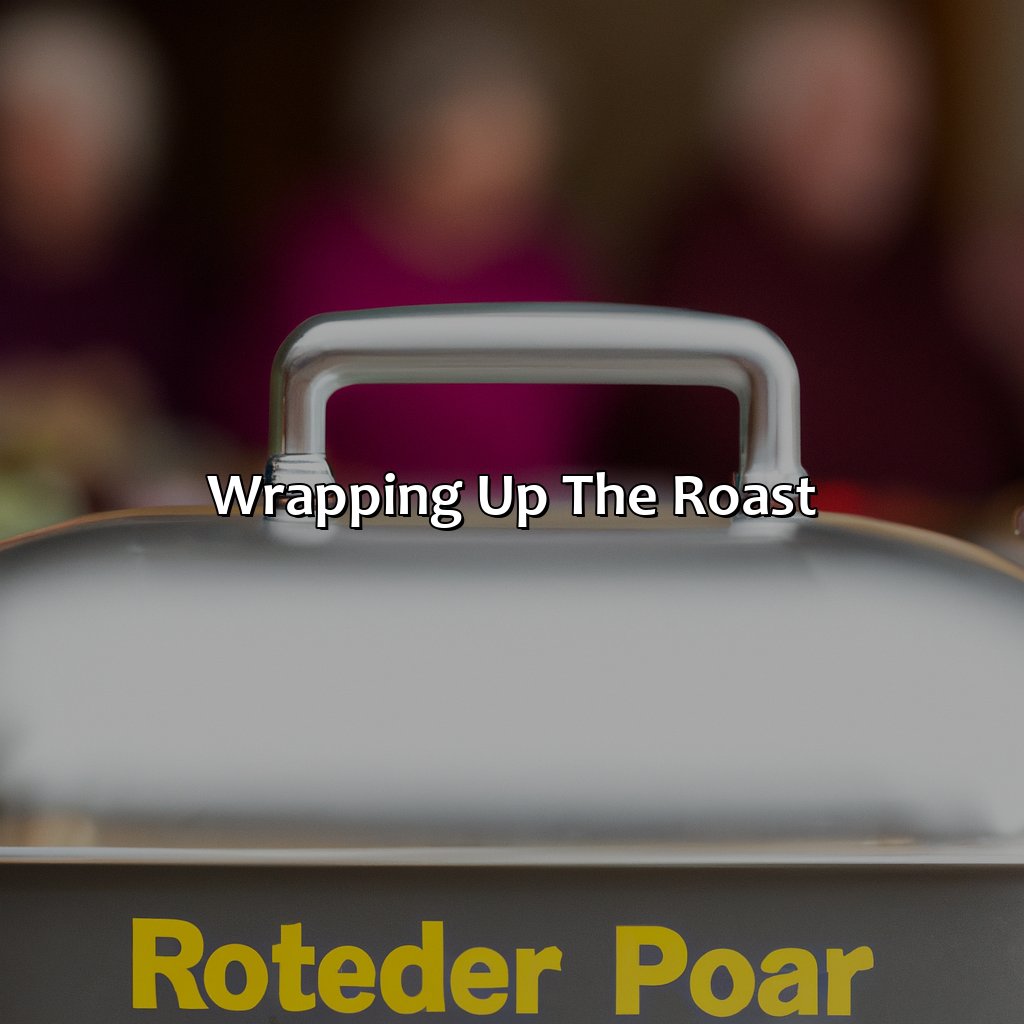 Wrapping Up the Roast-how to roast a person at a retirement party?, 