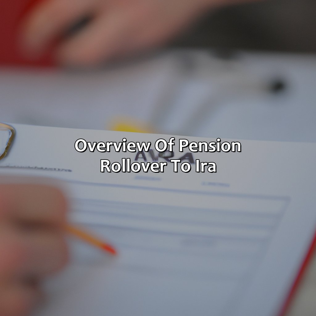 Overview of Pension Rollover to IRA-how to roll over pension to ira?, 