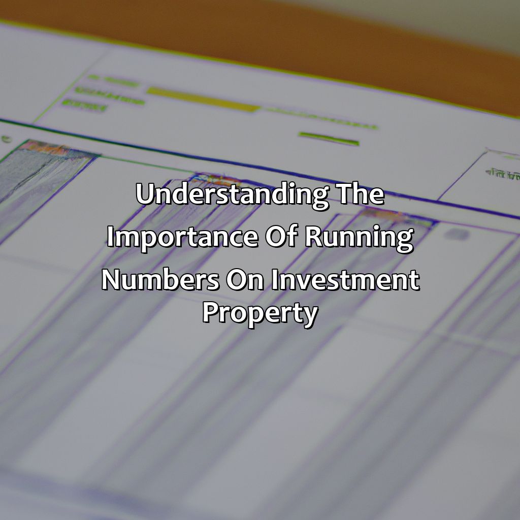 Understanding the Importance of Running Numbers on Investment Property-how to run numbers on investment property?, 