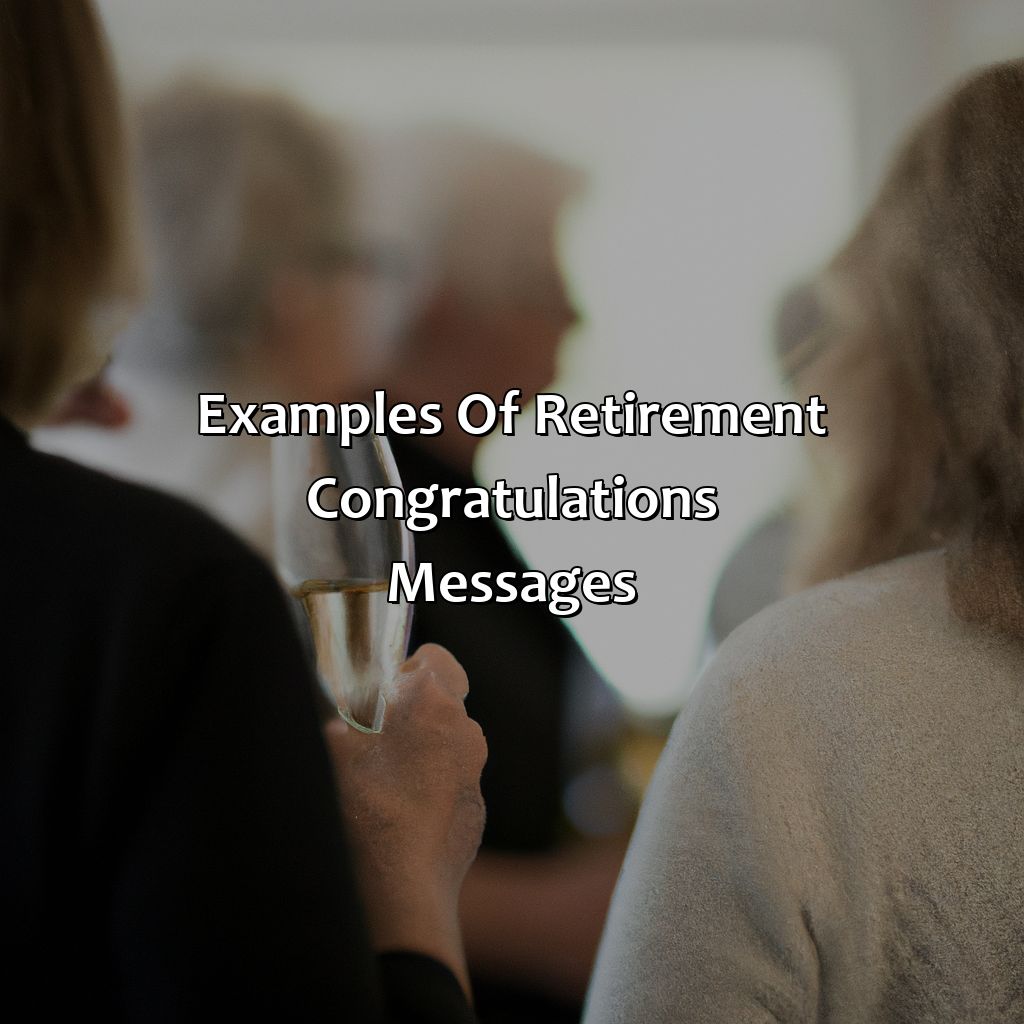 Examples of retirement congratulations messages-how to say congrats on retirement?, 