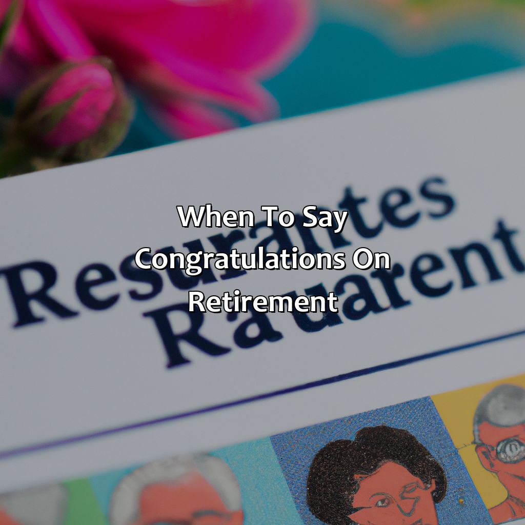 When to say congratulations on retirement-how to say congrats on retirement?, 